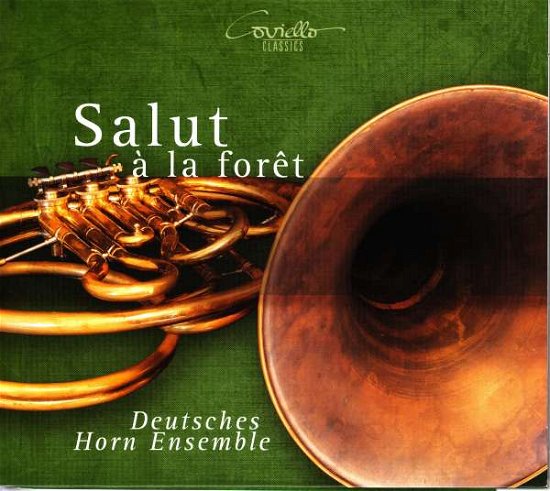 Salut a La Foret - Abt / Hansel / Deutsches Horn Ensemble / Stark - Musique - COVIELLO CLASSICS - 4039956917076 - 16 juin 2017