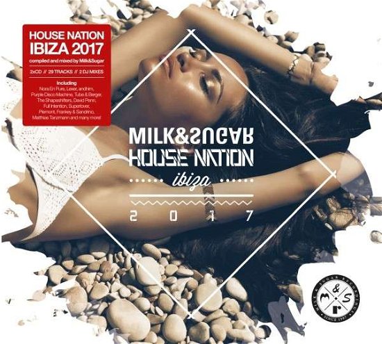 Cover for Various / Milk &amp; Sugar (Mixed By) · House Nation Ibiza 2017 (CD) (2017)