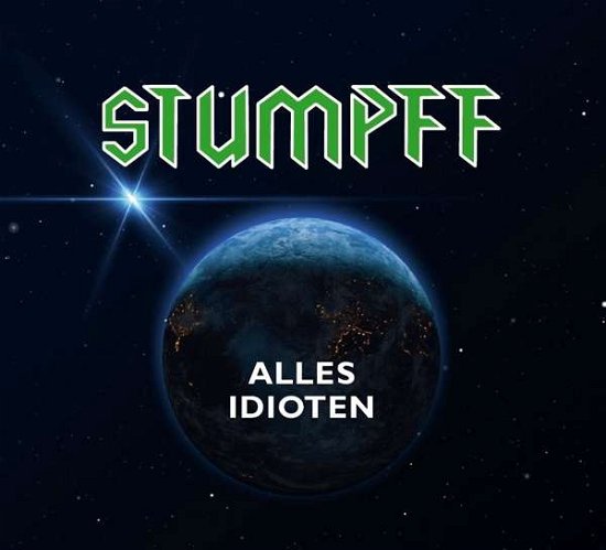 Alles Idioten - Tommi Stumpff - Musik - DANSE MACABRE - 4251355400076 - 7. Mai 2021