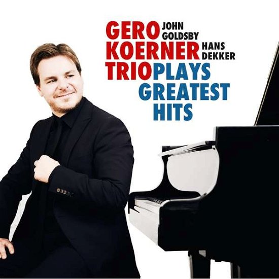 Cover for Gero Koerner · Plays Greatest Hits (CD) (2017)