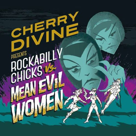 Cover for Cherry Divine · Rockabilly Chicks Vs. Mean Evil Women (CD) (2017)