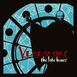 Cover for Vladimirs · The Late Hours (LP) (2012)