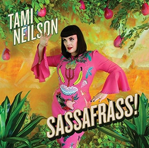 Cover for Tami Neilson · Sassafrass! (CD) [Japan Import edition] (2018)