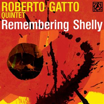 Cover for Roberto Gatto · Remembering Shelly (CD) [Japan Import edition] (2013)