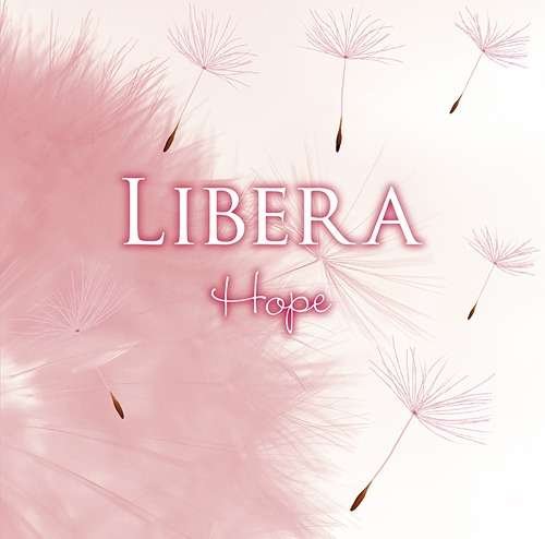Cover for Libera · Hope (CD) [Limited edition] (2017)