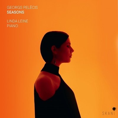 Georgs Pelecis: Seasons - Pelecis,georgs / Leine,linda - Musik - Proper - 4751025441076 - 18 november 2022