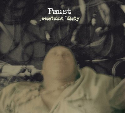 Cover for Faust · Something Dirty (CD) [Japan Import edition] (2011)