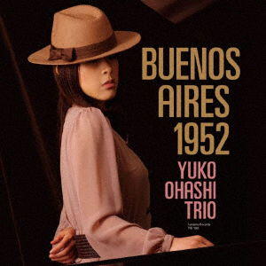 Cover for Yuko Ohashi Trio · Buenos Aires 1952 &lt;limited&gt; (CD) [Japan Import edition] (2018)