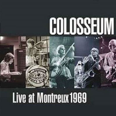 Live At Montreux 1969 - Colosseum - Musiikki - UNION - 4988044842076 - perjantai 11. elokuuta 2023