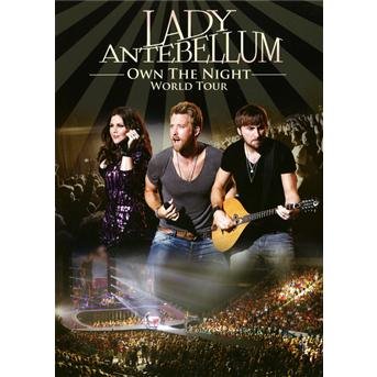 Cover for Lady Antebellum · Own The Night World Tour (DVD) (2023)