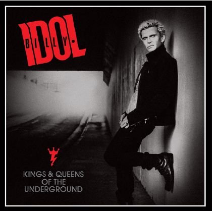 Cover for Billy Idol · Kings &amp; Queens of The Underground (CD) (2014)