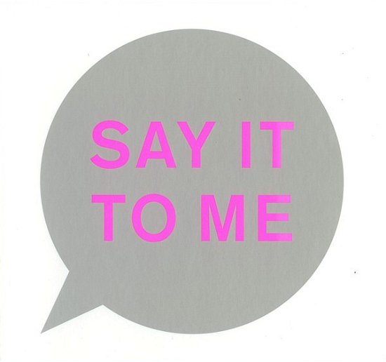 Cover for Pet Shop Boys · Say It To Me (SCD) (2016)