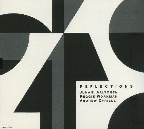 Cover for Aaltonen,juhani / Workman,reggie / Cyrille,andrew · Reflections (CD) (2010)