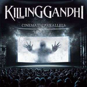 Cinematic Parallels - Killing Gandhi - Musikk - CRIME RECORDS - 7090035890076 - 2. oktober 2015