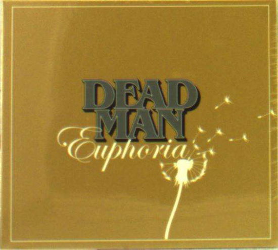 Cover for Dead Man · Euphoria (CD) [Digipak] (2007)