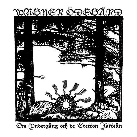 Cover for Wagner Odegard · Om Undergeng Och De Tretton Jartekn (LP) (2021)