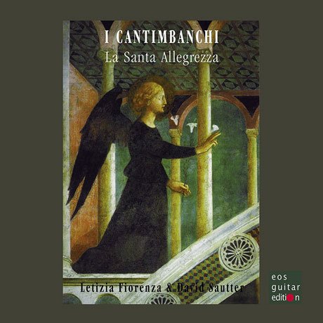 Fiorenza / Sautter · I Cantimbanchi - La Santa (CD) [Digipak] (2018)