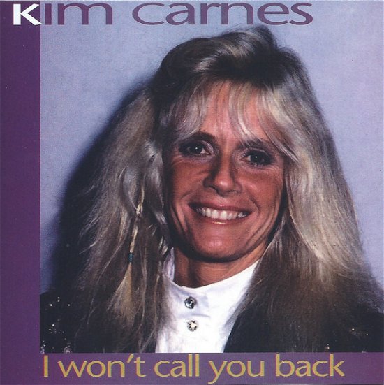 Cover for Kim Carnes · I Won'T Call You Back (CD)