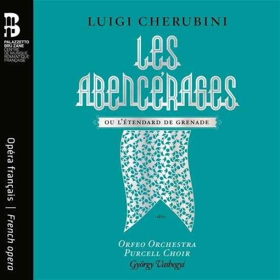 Cover for Orfeo Orchestra · Luigi Cherubini: Les Abencerages (CD) (2022)