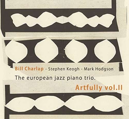 Artfully Vol. 2 - European Jazz Piano Trio - Musiikki - BLAU - 8424295360076 - perjantai 20. tammikuuta 2017