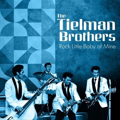 Cover for Tielman Brothers the · The Tielman Brothers Rock Little Baby of Mine 180g (LP)
