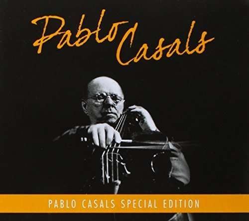 Cover for Pablo Casals (CD) [Special edition] (2013)