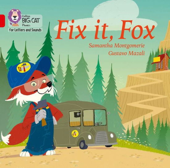 Cover for Samantha Montgomerie · Fix it, Fox Big Book: Band 02a/Red a - Collins Big Cat Phonics for Letters and Sounds (Hardcover Book) (2020)