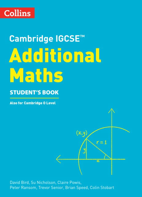 Cover for David Bird · Cambridge IGCSE™ Additional Maths Student’s Book - Collins Cambridge IGCSE™ (Paperback Bog) [2 Revised edition] (2023)