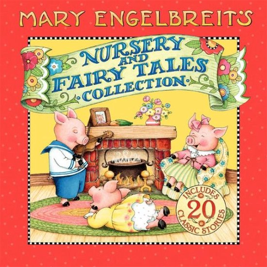 Cover for Mary Engelbreit · Mary Engelbreit's Nursery and Fairy Tales Collection (Hardcover bog) (2014)