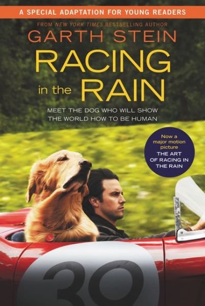 Cover for Garth Stein · Racing in the Rain Movie Tie-In (Paperback Book) [Young Readers' edition] (2019)