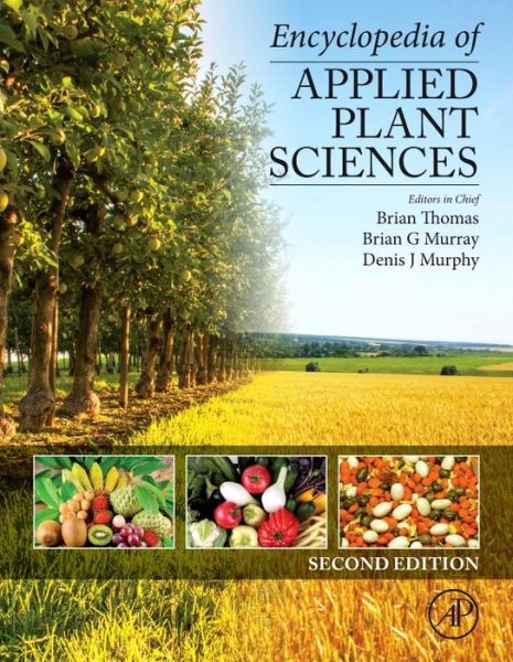 Cover for Denis Murphy · Encyclopedia of Applied Plant Sciences (Book) (2016)