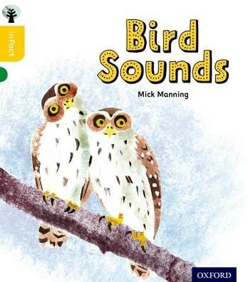 Cover for Mick Manning · Oxford Reading Tree inFact: Oxford Level 5: Bird Sounds - Oxford Reading Tree inFact (Paperback Book) (2016)