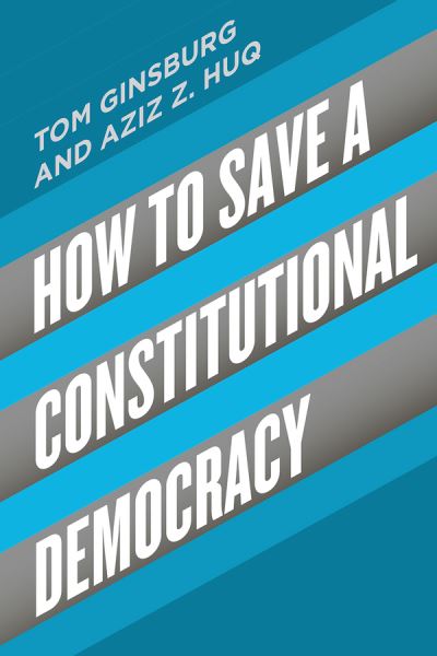 Cover for Tom Ginsburg · How to Save a Constitutional Democracy (Paperback Book) (2020)