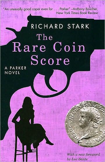 The Rare Coin Score: A Parker Novel - Richard Stark - Books - The University of Chicago Press - 9780226771076 - August 1, 2009