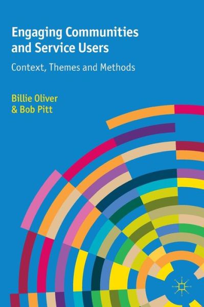 Cover for Billie Oliver · Engaging Communities and Service Users: Context, Themes and Methods (Taschenbuch) (2013)