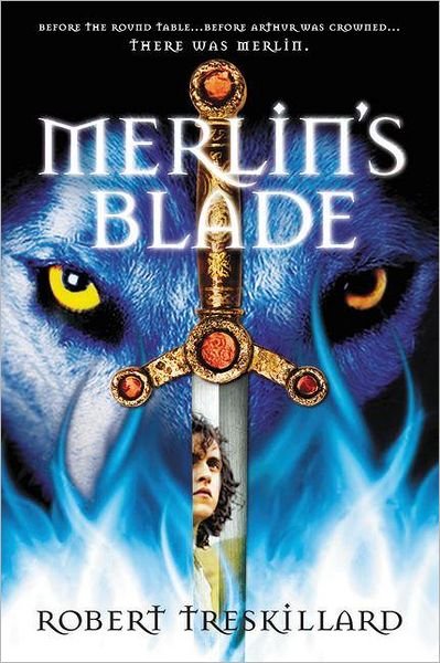 Cover for Robert Treskillard · Merlin's Blade - The Merlin Spiral (Pocketbok) (2013)