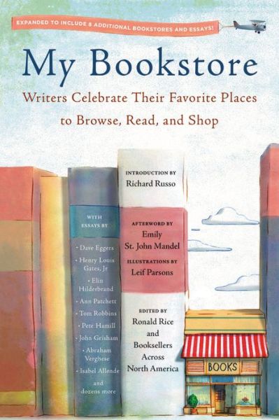 Cover for Ronald Rice · My Bookstore: Writers Celebrate Their Favorite Places to Browse, Read, and Shop (Pocketbok) (2017)