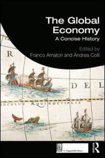 Cover for Franco Amatori · The Global Economy: A Concise History (Taschenbuch) (2019)