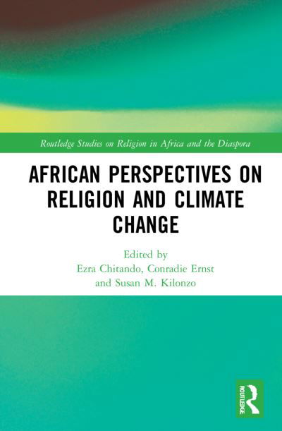 Cover for Ezra Chitando · African Perspectives on Religion and Climate Change - Routledge Studies on Religion in Africa and the Diaspora (Inbunden Bok) (2022)