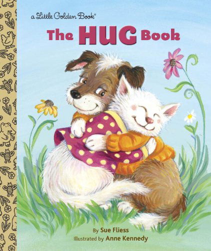 Cover for Sue Fliess · The Hug Book - Little Golden Book (Hardcover Book) (2014)