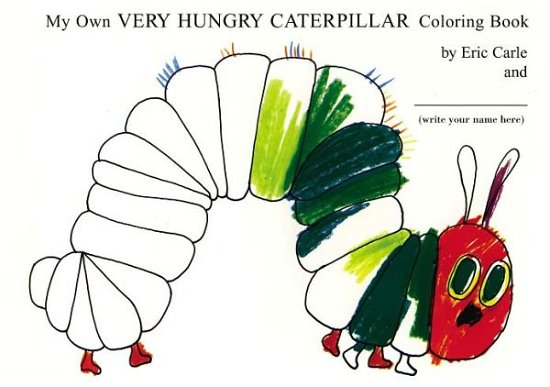 Cover for Eric Carle · My Own Very Hungry Caterpillar Coloring Book (Taschenbuch) [Clr edition] (2003)