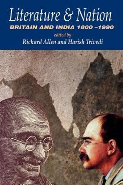 Cover for Richard Allen · Literature and Nation: Britain and India 1800-1990 (Taschenbuch) (2001)