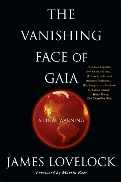 The Vanishing Face of Gaia: A Final Warning - James Lovelock - Books - INGRAM PUBLISHER SERVICES US - 9780465019076 - April 27, 2010