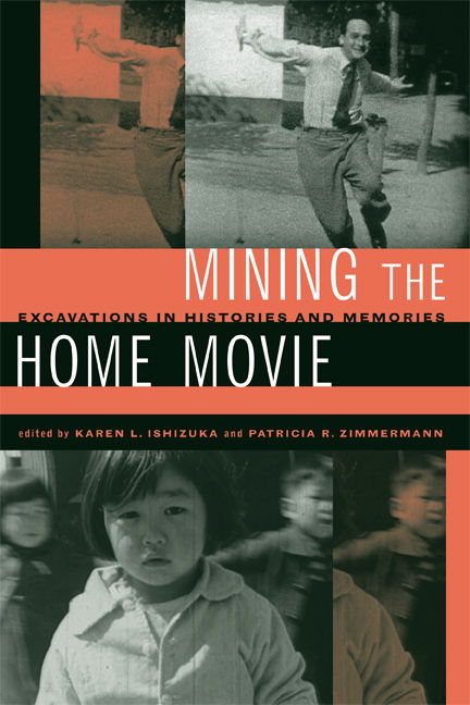 Cover for Patricia R Zimmermann Karen L Ishizuka · Mining the Home Movie: Excavations in Histories and Memories (Paperback Book) (2007)