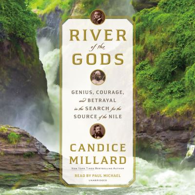 Cover for Candice Millard · River of the Gods (CD) (2022)