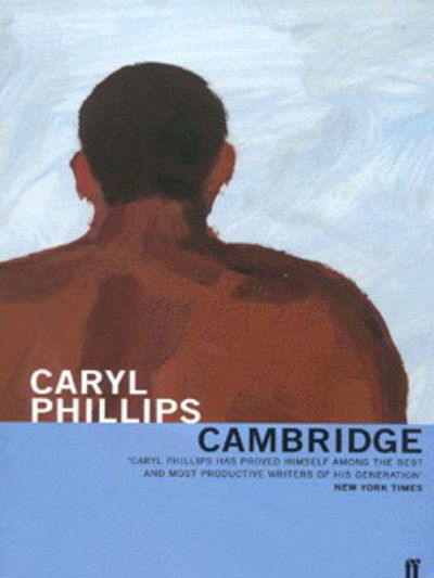 Cambridge - Caryl Phillips - Books - Faber & Faber - 9780571204076 - May 1, 2000