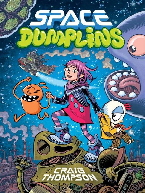 Space Dumplins - Craig Thompson - Books - Faber & Faber - 9780571303076 - September 3, 2015