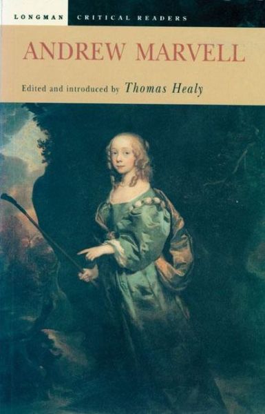 Thomas Healy · Andrew Marvell - Longman Critical Readers (Paperback Book) (1998)