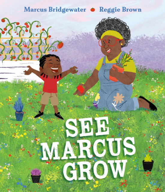 Cover for Marcus Bridgewater · See Marcus Grow (Hardcover Book) (2025)