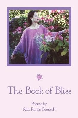 Cover for Alla Bozarth · The Book of Bliss (Pocketbok) (2000)